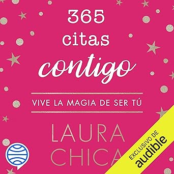 365 citas contigo: Vive la magia de ser tú