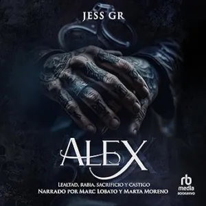 Alex: Lealtad