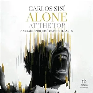 Alone at the Top (Spanish Edition)