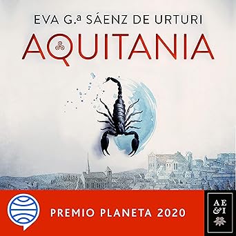 Aquitania: Premio Planeta 2020