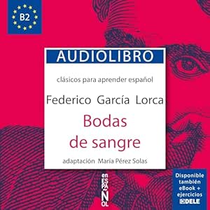Bodas de Sangre: Clásicos ELE 3
