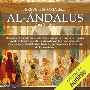 Breve historia de Al-Ándalus