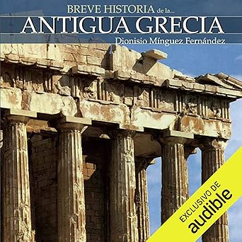 Breve historia de la Antigua Grecia