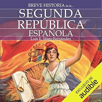 Breve historia de la Segunda República Española