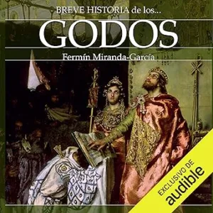 Breve historia de los godos