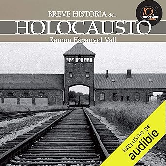 Breve historia del Holocausto