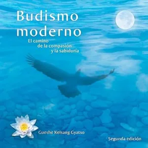 Budismo moderno: El camino de la compasión y la sabiduría