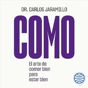 COMO: El arte de comer bien para estar bien
