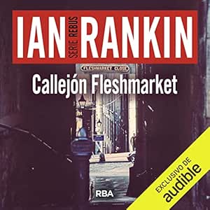 Callejón Fleshmarket: John Rebus 15
