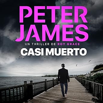Casi muerto: Roy Grace