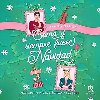 Como si siempre fuese Navidad