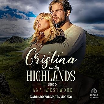 Cristina en las Highlands: Las Highlands 3