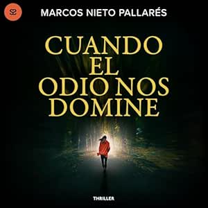 Cuando el odio nos domine