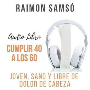 Cumplir 40 a los 60: Joven