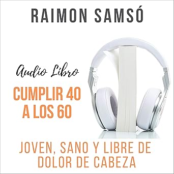 Cumplir 40 a los 60: Joven