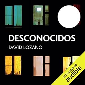 Desconocidos: Premio Edebé de Literatura Juvenil 2018 (Premio Edebé)