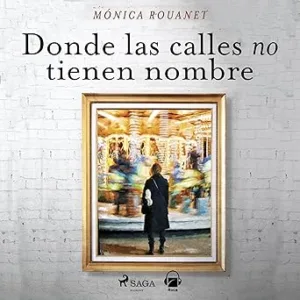 Donde las calles no tienen nombre