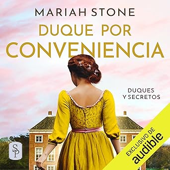 Duque por conveniencia: Duques y secretos 3