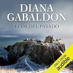 Ecos del pasado (Narración en Castellano): Saga Forastera