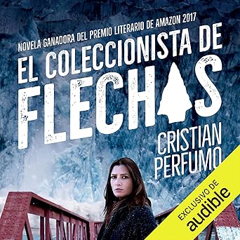 El Coleccionista de Flechas