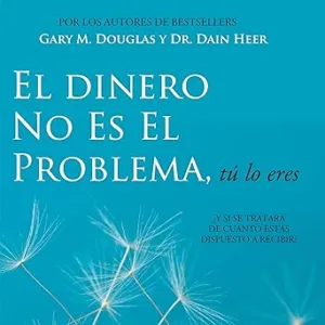 El Dinero No Es El Problema