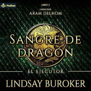 El Ejecutor: Sangre de dragón