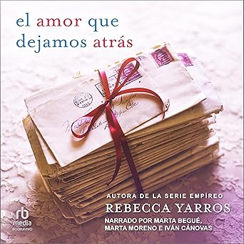El amor que dejamos atrás