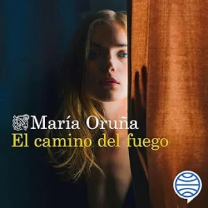 El camino del fuego: Los libros del Puerto Escondido 5