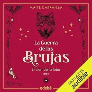 El clan de la loba: La guerra de las brujas 1