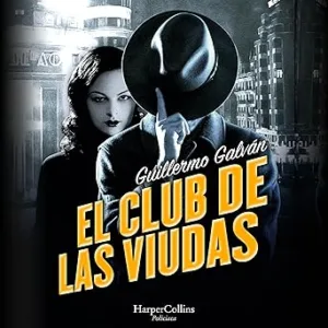 El club de las viudas: Un inquietante thriller histórico ambientado en la oscura España de la posguerra