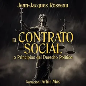 El contrato social: o principios del Derecho Político