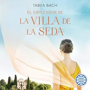 El esplendor de la Villa de la Seda: La villa de la seda 2