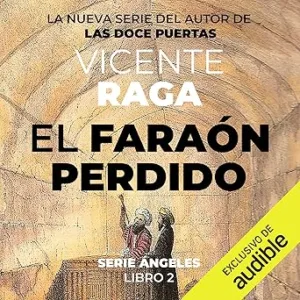 El faraón perdido: Ángeles 2