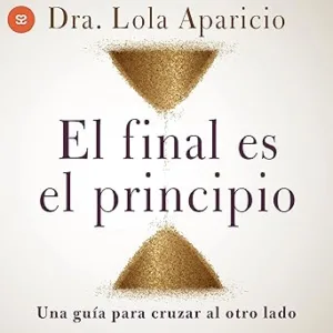 El final es el principio