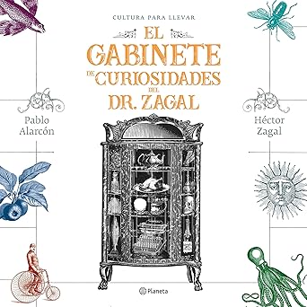 El gabinete de curiosidades del Dr. Zagal