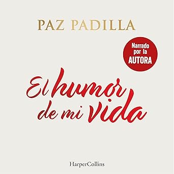 El humor de mi vida