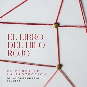 El libro del hilo rojo: El poder de la protección