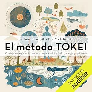 El método Tokei: Cómo poner en hora tu reloj interno para vivir con salud