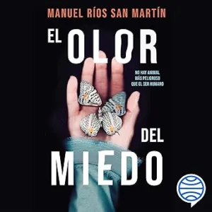 El olor del miedo: Autores Españoles e Iberoamericanos