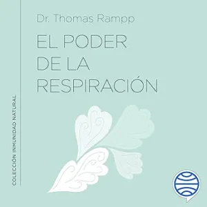 El poder de la respiración: Aprende a respirar bien para ayudar a tu sistema inmunológico