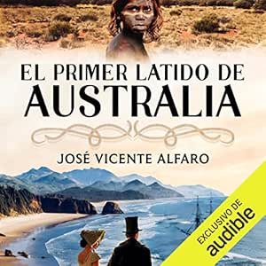 El primer latido de Australia