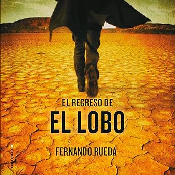 El regreso de El Lobo