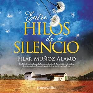 Entre hilos de silencio