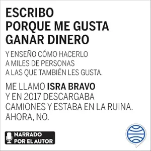 Escribo porque me gusta ganar dinero