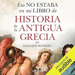 Eso no estaba en mi libro de historia de la antigua Grecia