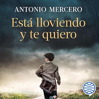 Está lloviendo y te quiero