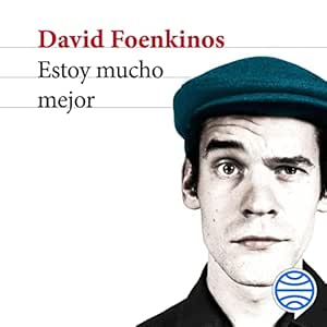 Estoy mucho mejor