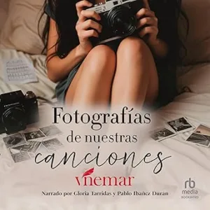 Fotografías de nuestras canciones: Una novela romántica erótica de ficción contemporánea