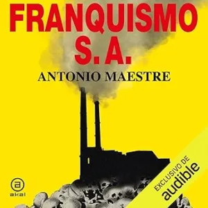 Franquismo S. A.: Anverso