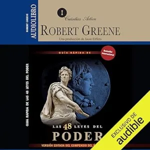 Guía Rápida de las 48 leyes del Poder